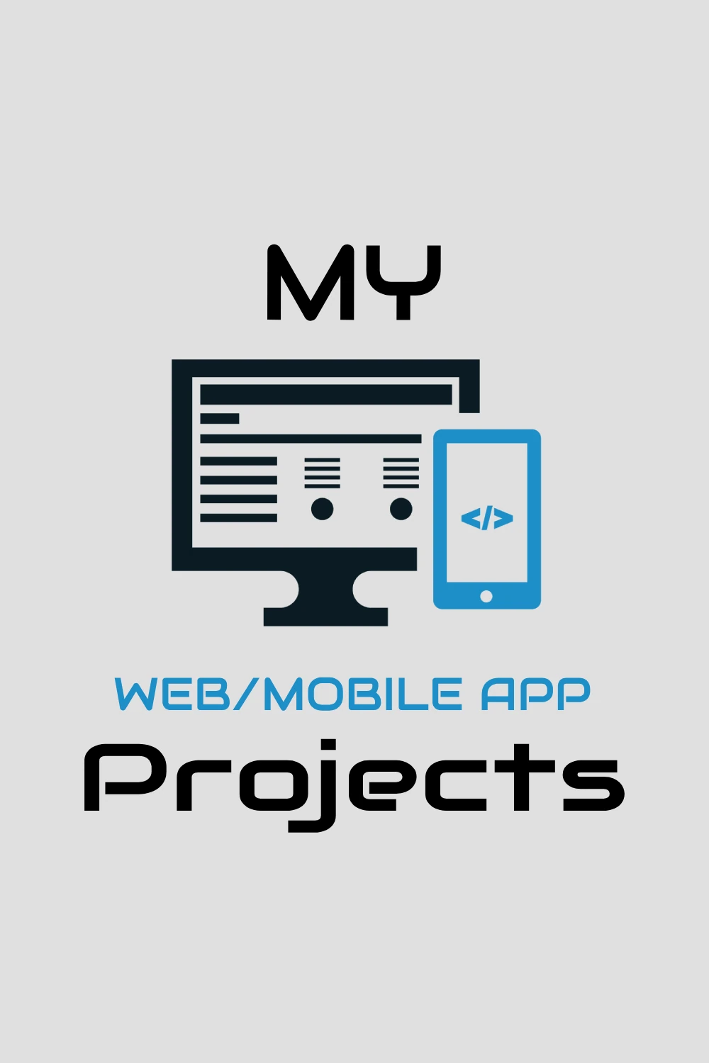 Web and Mobile Projects